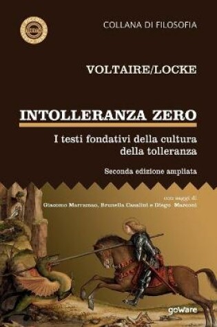 Cover of Intolleranza zero. I testi fondativi della cultura della tolleranza - seconda edizione