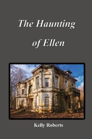 Cover of The Haunting of Ellen