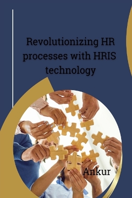 Book cover for Revolutionizing HR processes with HRIS technology