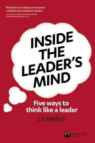 Cover of Inside the Leader's Mind: Five Ways to Think Like a Leader