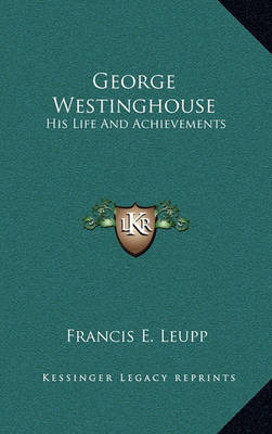 Book cover for George Westinghouse