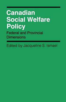 Book cover for Canadian Social Welfare Policy