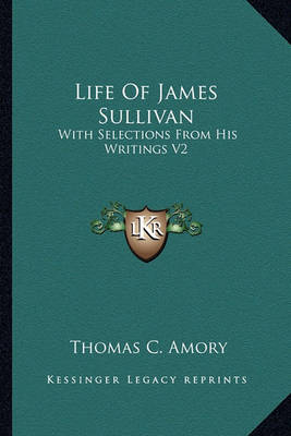 Book cover for Life Of James Sullivan