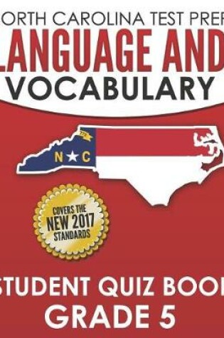 Cover of North Carolina Test Prep Language and Vocabulary Student Quiz Book Grade 5