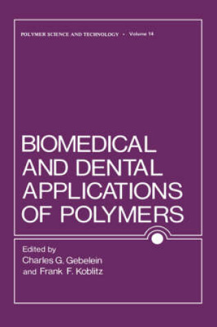 Cover of Biomedical and Dental Applications of Polymers