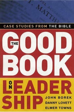 Cover of The Good Book on Leadership