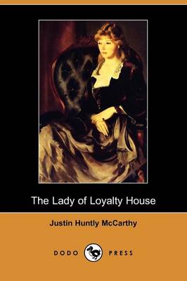 Book cover for The Lady of Loyalty House (Dodo Press)