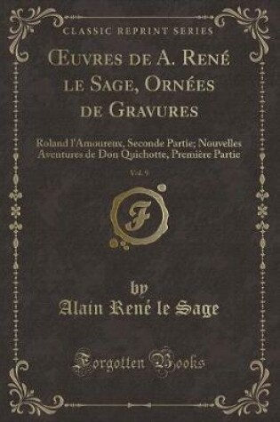 Cover of Oeuvres de A. Ren� Le Sage, Orn�es de Gravures, Vol. 9