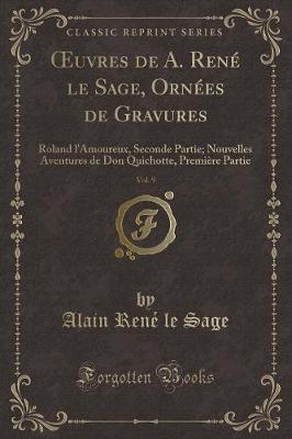 Book cover for Oeuvres de A. Ren� Le Sage, Orn�es de Gravures, Vol. 9