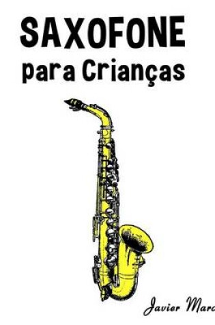 Cover of Saxofone Para Crian
