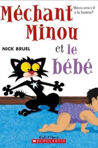 Cover of Méchant Minou Et Le Bébé