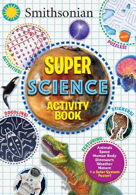 Book cover for Smithsonian Super Science Activity Book