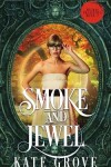 Book cover for Smoke and Jewel
