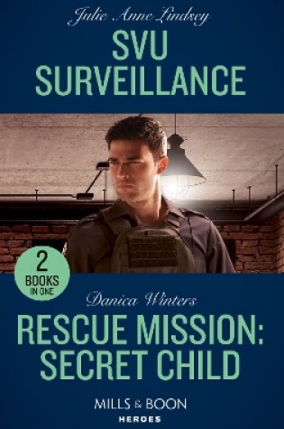 Cover of Svu Surveillance / Rescue Mission: Secret Child