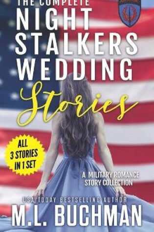 Cover of The Complete Night Stalkers Wedding Stories