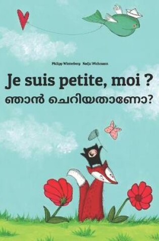 Cover of Je suis petite, moi ? &#3358;&#3390;&#3451; &#3354;&#3398;&#3377;&#3391;&#3375;&#3364;&#3390;&#3363;&#3403;?
