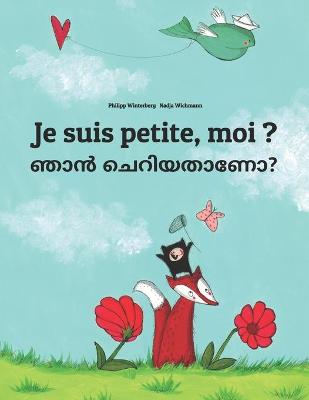 Book cover for Je suis petite, moi ? &#3358;&#3390;&#3451; &#3354;&#3398;&#3377;&#3391;&#3375;&#3364;&#3390;&#3363;&#3403;?