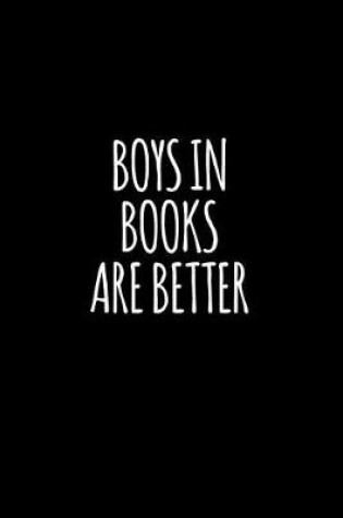 Cover of Boys in Books Are Better