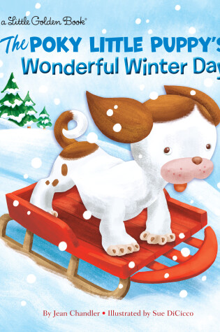 Cover of The Poky Little Puppy's Wonderful Winter Day