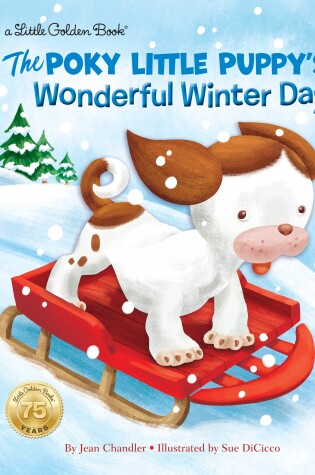 Cover of The Poky Little Puppy's Wonderful Winter Day
