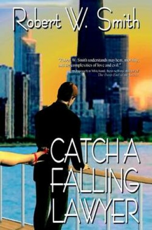 Cover of Catch a Falling Lawyer