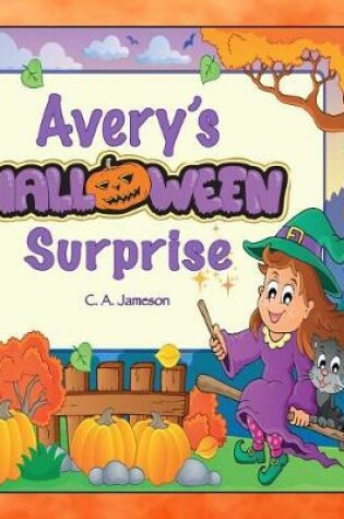 Cover of Avery's Halloween Surprise (Personalized Books for Children)
