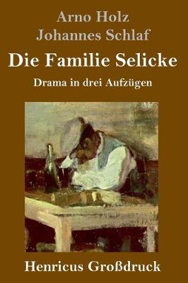 Book cover for Die Familie Selicke (Großdruck)