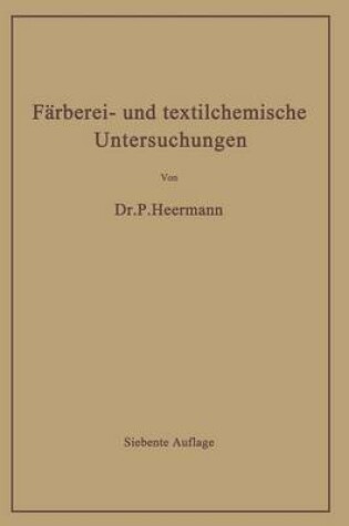 Cover of Farberei- Und Textilchemische Untersuchungen