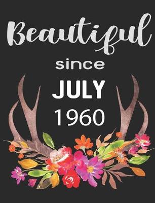 Book cover for Beautiful Since July 1960