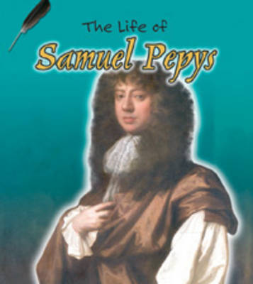 Book cover for The Life of Samuel Pepys