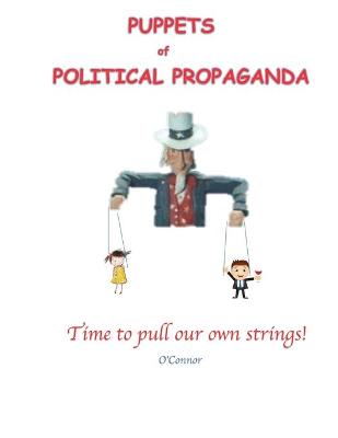 Book cover for Puppets of Political Propaganda