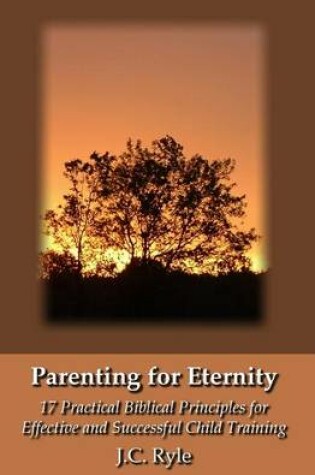 Cover of Parenting for Eternity