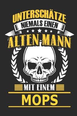 Book cover for Unterschatze Niemals Einen Alten Mann Mit Einem Mops