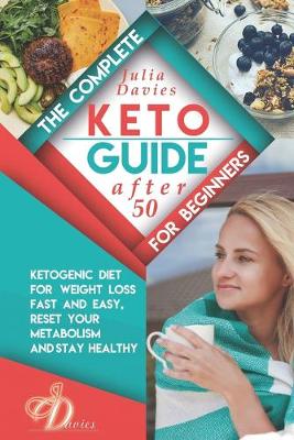 Book cover for The Complete Keto Guide for Beginners after 50