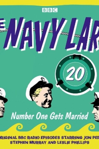 Cover of The Navy Lark, Volume 20 - Number One Gets Married