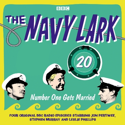 Book cover for The Navy Lark, Volume 20 - Number One Gets Married