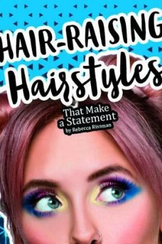 Cover of DIY Fearless Fashion: Hair-Raising Hairstyles