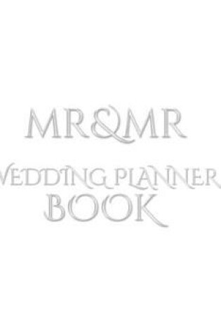 Cover of Mr and Mr Wedding Planner Journal Book