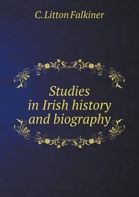 Book cover for Studies in Irish history and biography