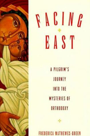 Cover of Facing East
