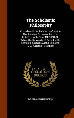 Book cover for The Scholastic Philosophy