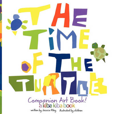 Book cover for The Time of the Turtle Companion Art Book