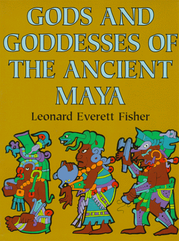 Book cover for The Gods and Goddesses of Ancient Maya
