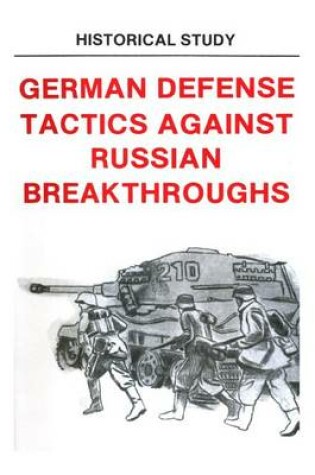 Cover of German Defense Tactics Against Russian Breakthroughs