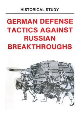 Cover of German Defense Tactics Against Russian Breakthroughs