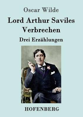 Book cover for Lord Arthur Saviles Verbrechen