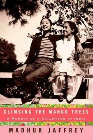 Cover of Climbing the Mango Trees