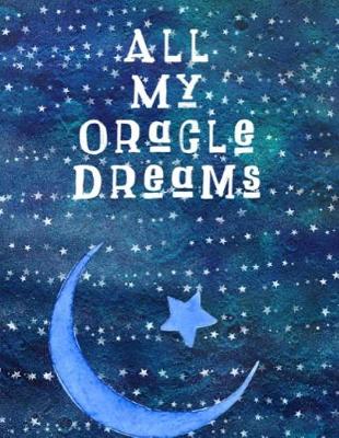 Book cover for All My Oracle Dreams