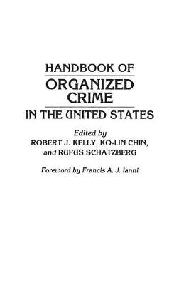 Book cover for Handbook of Organized Crime in the United States