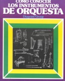 Book cover for Como Conocer Los Instrumentos Orquesta